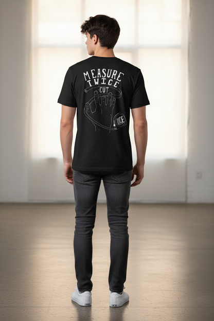 'Measure Twice Cut Once' Black Organic T-Shirt